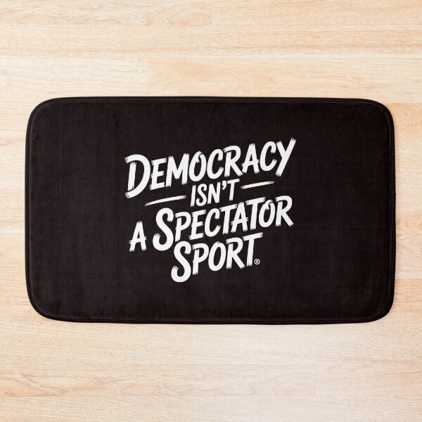 Item preview, Civic Action Message – Democracy Isn’t a Spectator Sport Handwritten Style designed and sold by Redgiant87x.