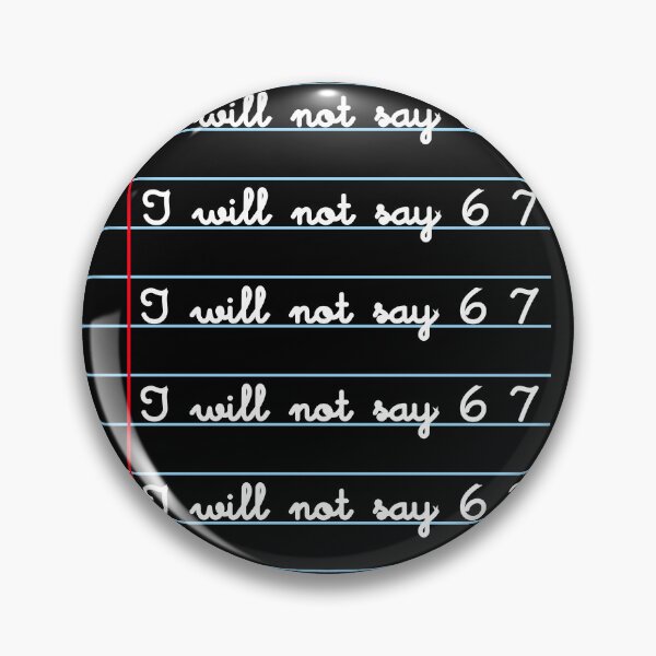 Item preview, I will not say 67 funny teacher classroom humor designed and sold by EwaVerse.