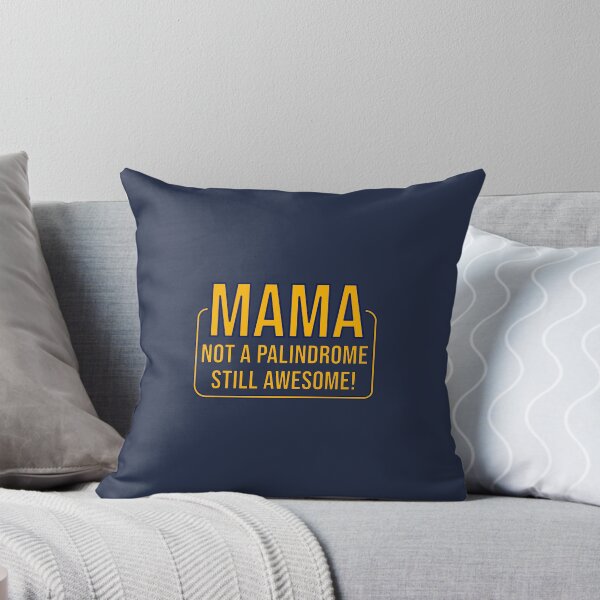 Item preview, Mama: Not a Palindrome, Still Awesome! designed and sold by glategan.