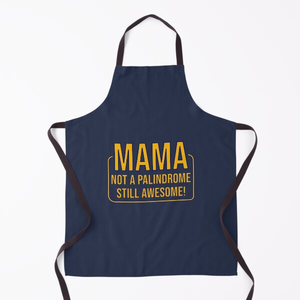 Item preview, Mama: Not a Palindrome, Still Awesome! designed and sold by glategan.