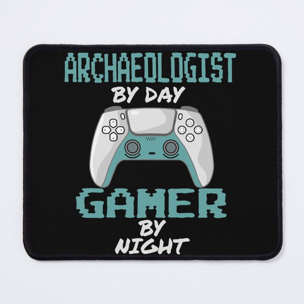 Item preview, Funny Archaeologist By Day Gamer By Night designed and sold by LifeGoods103.