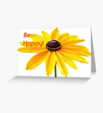 Be Happy! © Greeting Card