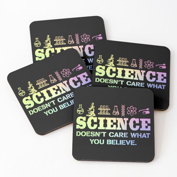 Item preview, Science Doesnt Care What You Believe designed and sold by ScienceCorner.