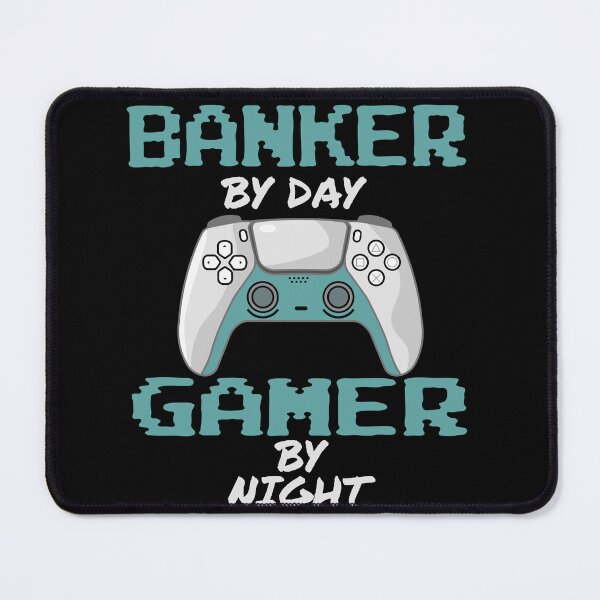 Item preview, Funny Banker By Day Gamer By Night designed and sold by LifeGoods103.