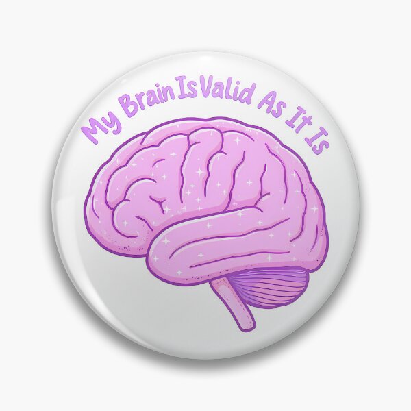 Item preview, “My Brain Is Valid As It Is” Pink Sparkle Brain – Neurodiversity Pride & Self-Acceptance Design designed and sold by PureBrain.