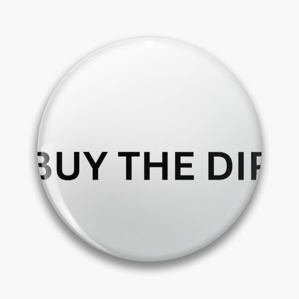Item preview, Buy the dip designed and sold by Prorookiedesigns.