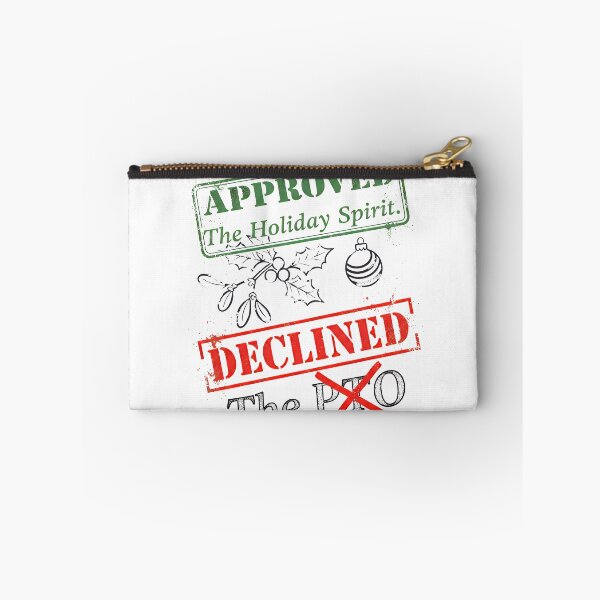 Item preview, Funny Corporate Christmas | PTO Denied – Approved The Holiday Spirit designed and sold by SylwiaPrint.