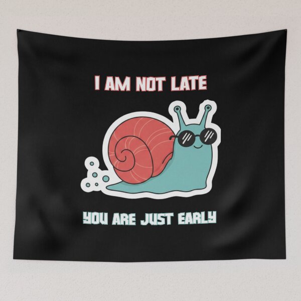 Item preview, “Cool Snail Slow Vibes – I’m Not Late Quote Aesthetic Design” designed and sold by RokaWorld.