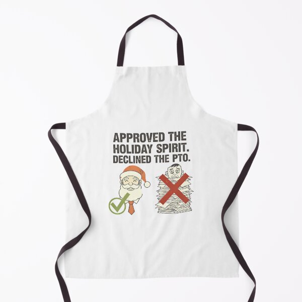 Item preview, Funny Corporate Christmas | PTO Denied – Approved The Holiday Spirit designed and sold by SylwiaPrint.