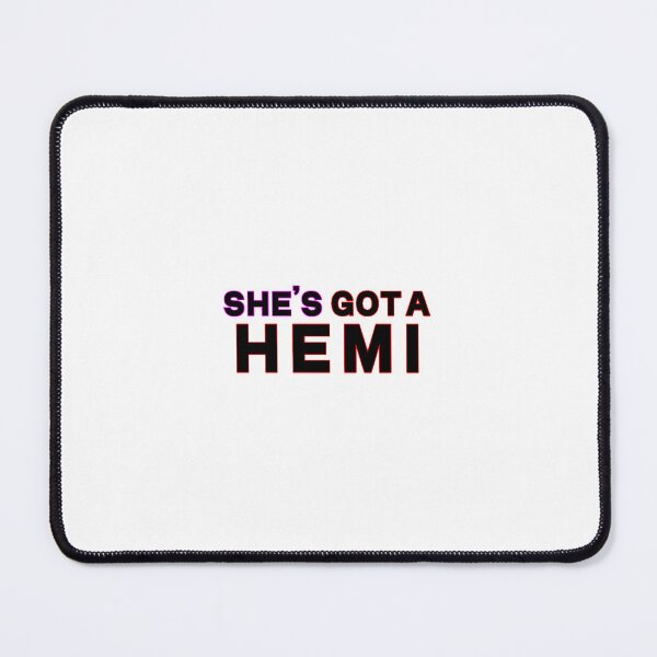 Item preview, She's Got A HEMI designed and sold by rockazona.