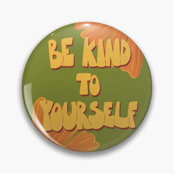 Item preview, Be Kind to Yourself designed and sold by LiviRoseDesigns.