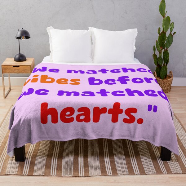 Item preview, We matched vibes before we matched hearts. designed and sold by Sharaku65.