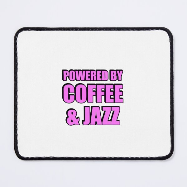 Item preview, Powered by coffee and Jazz designed and sold by Inspirationmotivation.