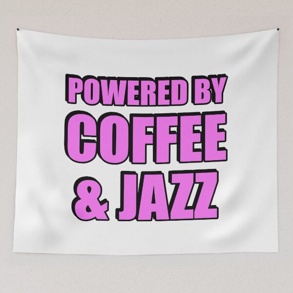 Item preview, Powered by coffee and Jazz designed and sold by Inspirationmotivation.