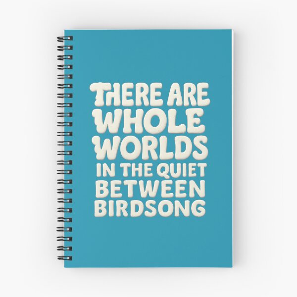 Item preview, There Are Whole Worlds in the Quiet Between Birdsong – Nature Quote Design designed and sold by GeoWild Designs.