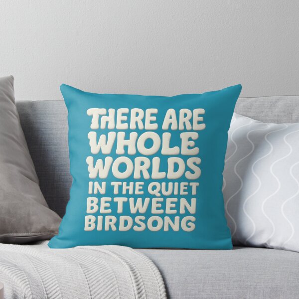 Item preview, There Are Whole Worlds in the Quiet Between Birdsong – Nature Quote Design designed and sold by GeoWild Designs.