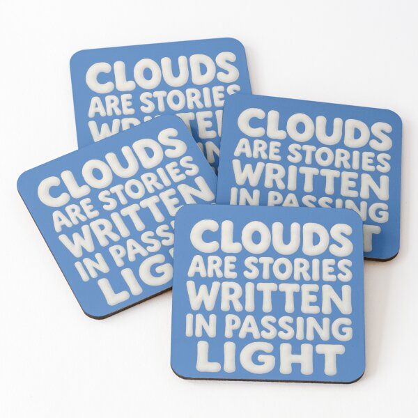 Item preview, Clouds Are Stories Written in Passing Light – Sky Quote Design designed and sold by GeoWild Designs.