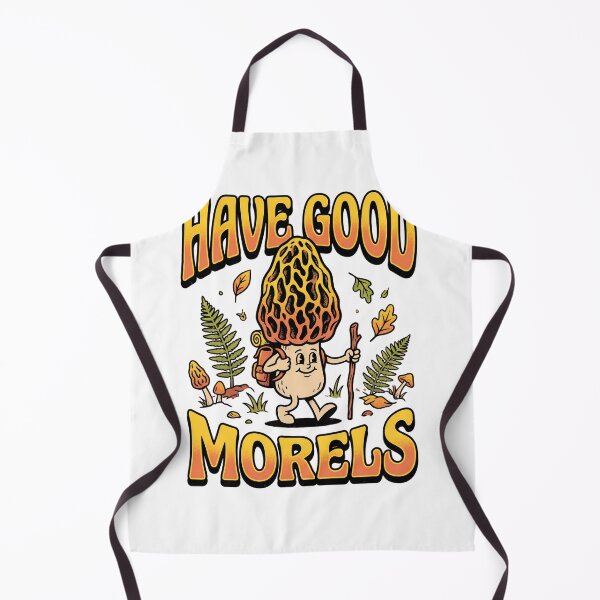 Item preview, Have Good Morels - Funny Mushroom Foraging designed and sold by TB Designs Official.