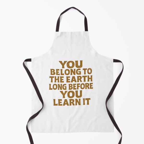 Item preview, You Belong to the Earth, Long Before You Learn It – Woodland Quote Design designed and sold by GeoWild Designs.