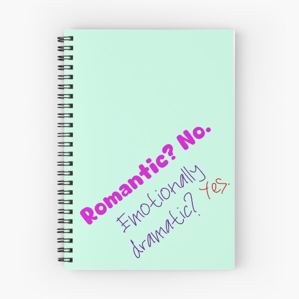 Item preview, “Romantic? No. Emotionally dramatic? Yes. designed and sold by Sharaku65.