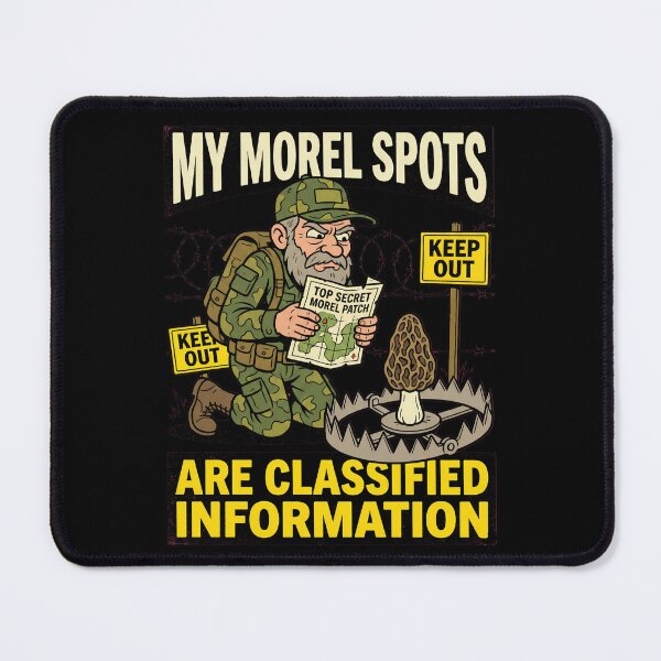 Item preview, My Morel Spots Are Classified Information - Funny Mushroom Foraging designed and sold by TB Designs Official.