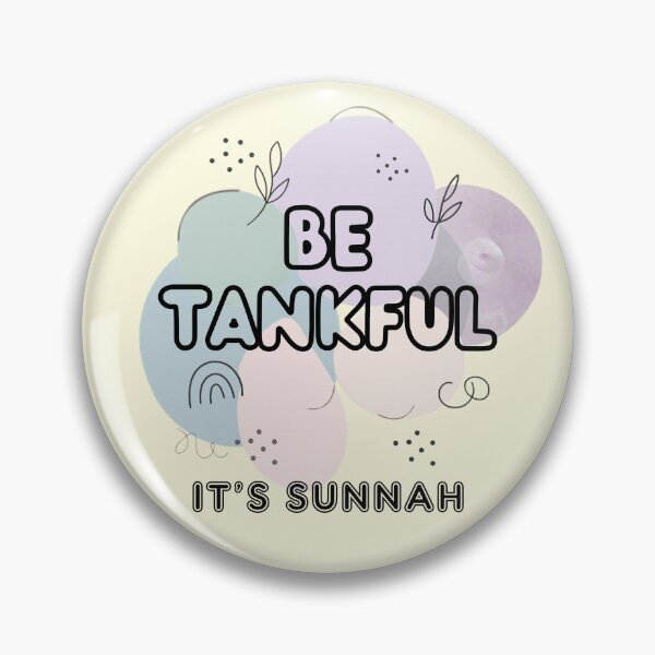 Item preview, BE THANKFUL, IT’S SUNNAH - Islamic Graphic Abstract Pastel Minimalist Aesthetic Muslim Gift Design designed and sold by D-Islamic.