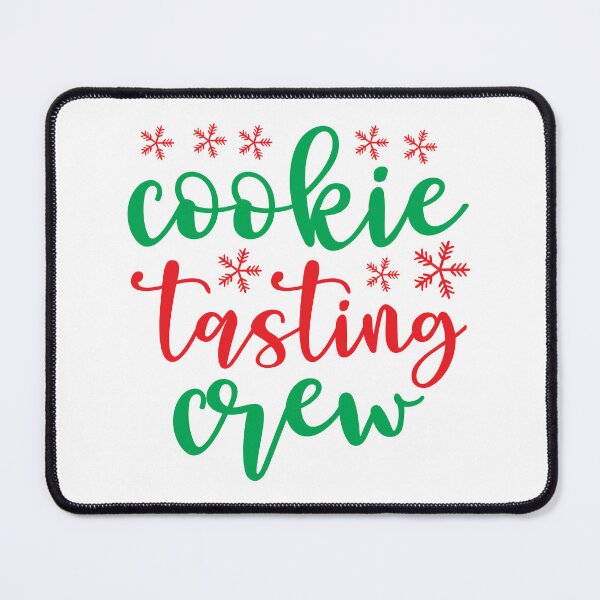 Item preview, Cookie Tasting Crew - Official Christmas Kitchen Testers designed and sold by FuzionRaptor.