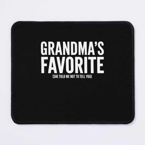 Item preview, Grandma's Favorite - Funny Grandchild Gift Design designed and sold by Gogetgiggles.