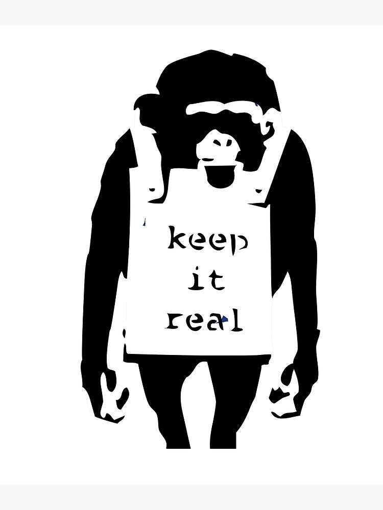 Banksy Keep It Real Monkey | Art Print