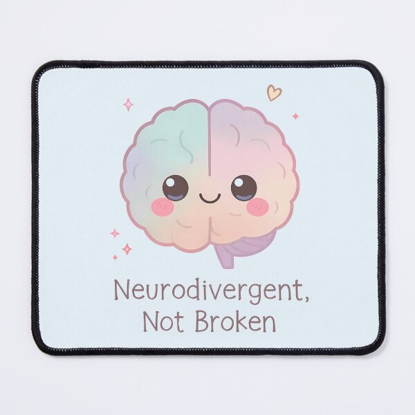 Item preview, “Neurodivergent, Not Broken” Pastel Kawaii Brain – Mental Health Positivity & Neurodiversity Pride Design designed and sold by PureBrain.