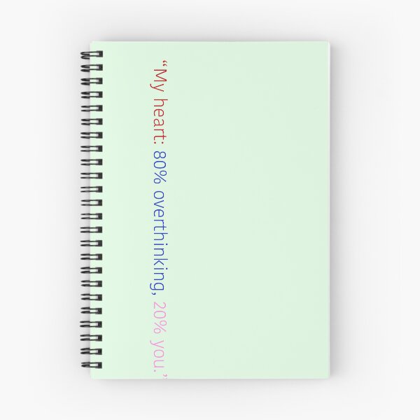 Item preview, “My heart- 80% overthinking, 20% you.” designed and sold by Sharaku65.