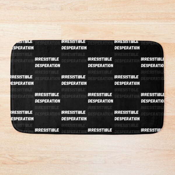 Item preview, Irresistible Desperation – Minimalist Dark Typography designed and sold by designoorkh.
