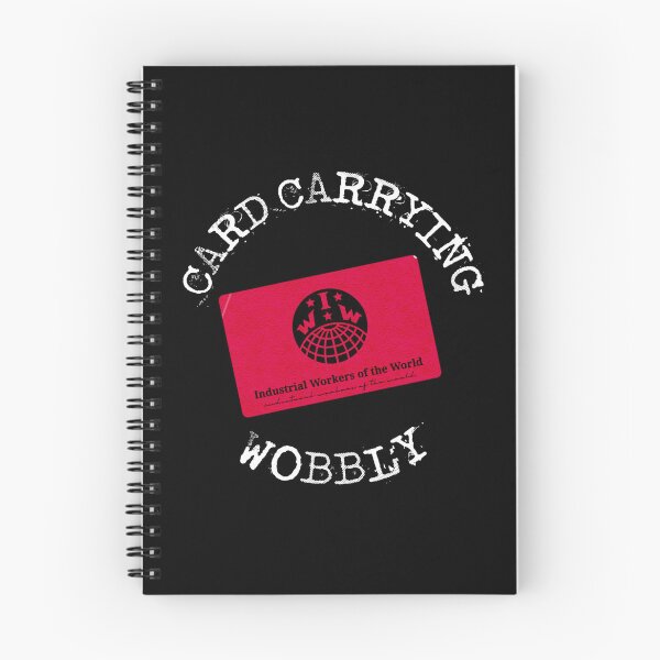 Item preview, CARD-CARRYING WOBBLY designed and sold by birdgoatman.