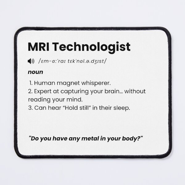 Item preview, MRI Technologist Definition – Funny Radiology Gift for Medical Workers & Students designed and sold by Yuli Club.