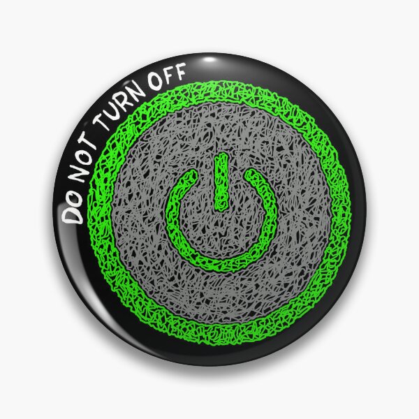 Item preview, Do not turn off designed and sold by ARIVONTEE.