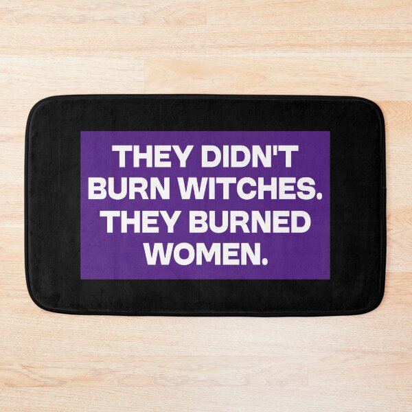 Item preview, They Didn’t Burn Witches They Burned Women - Feminist designed and sold by PixVib.