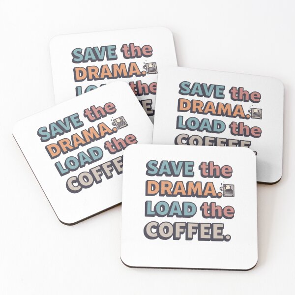 Item preview, Save the Drama Load the Coffee - Retro Floppy Disk Meme designed and sold by TheIconicSip.