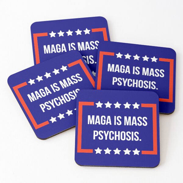 Item preview, MAGA is mass psychosis.  designed and sold by Rachel the Artist .