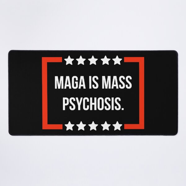 Item preview, MAGA is mass psychosis. designed and sold by Rachel the Artist .
