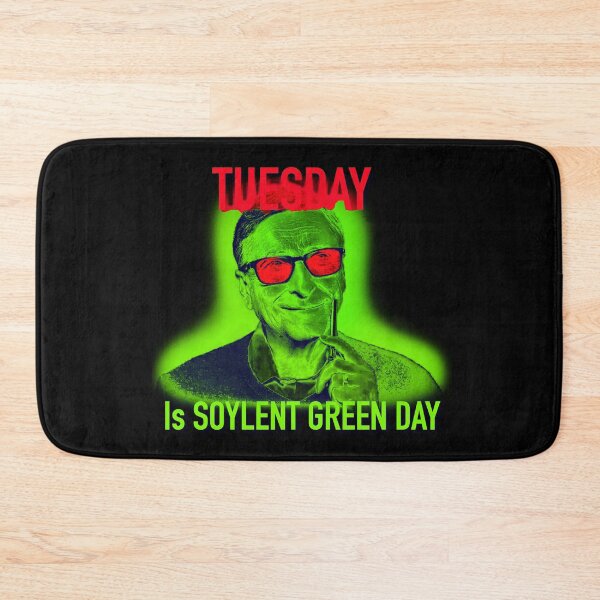 Item preview, TUESDAY IS SOYLENT GREEN DAY designed and sold by EyesofCC.