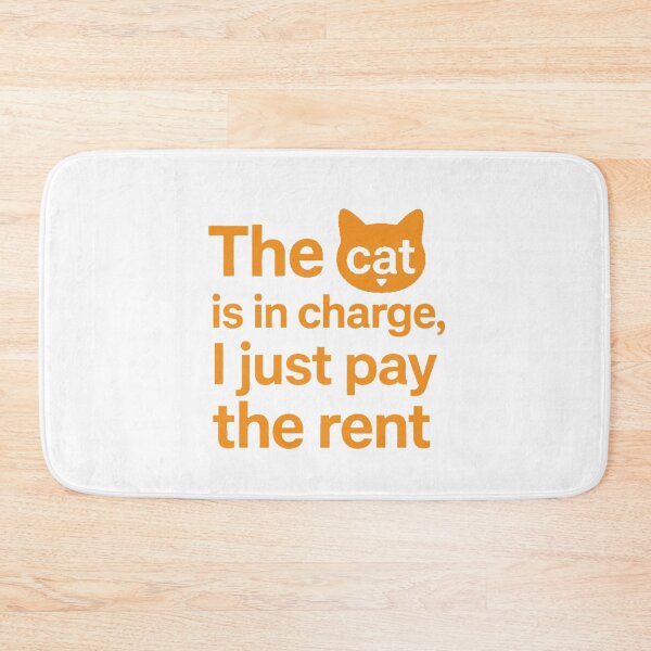 Item preview, The cat is in charge, I just pay the rent designed and sold by delff-art.