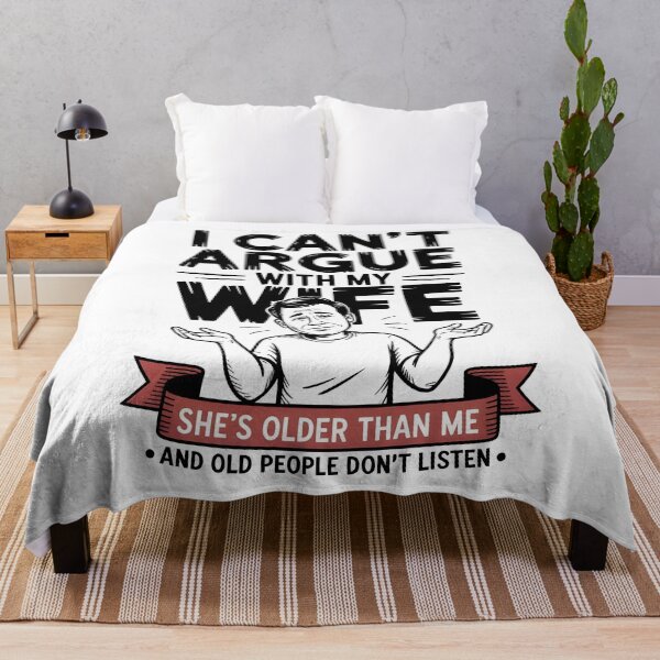 Item preview, I Can't Argue with My Wife She's Older Than Me designed and sold by AniArtPL.