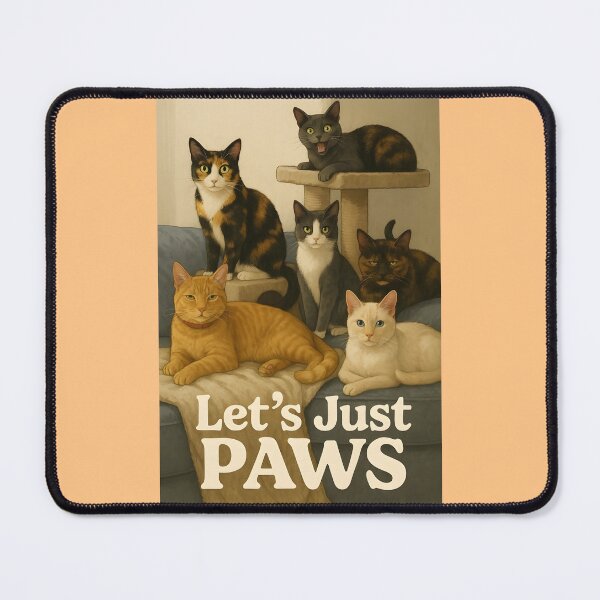 Item preview, Let's just paws. designed and sold by meow station inc.