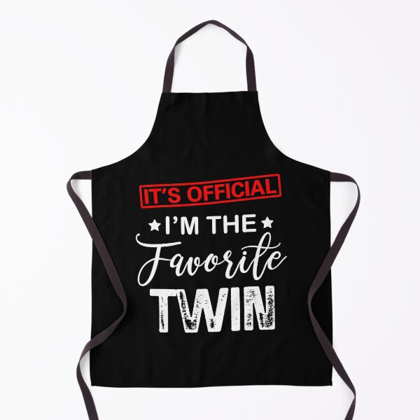 Item preview, It's Official I'm The Favorite Twin designed and sold by MystroDesigns.