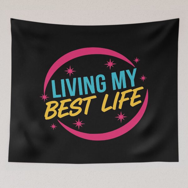 Item preview, Living My Best Life optimism and positive energy designed and sold by WAMTEES.