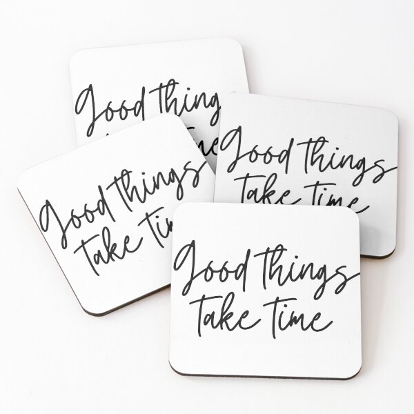 Item preview, Good things take time sticker designed and sold by DesignPMG.