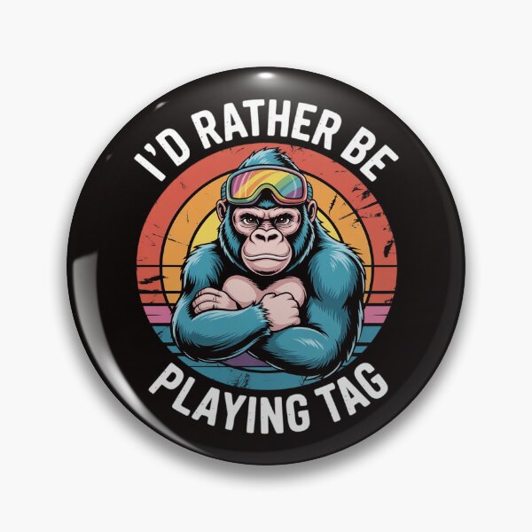 Item preview, I'd Rather Be Playing Tag Gorilla Monke Tag Gorilla VR Gamer designed and sold by ControlCenter.