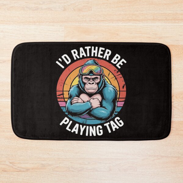Item preview, I'd Rather Be Playing Tag Gorilla Monke Tag Gorilla VR Gamer designed and sold by ControlCenter.