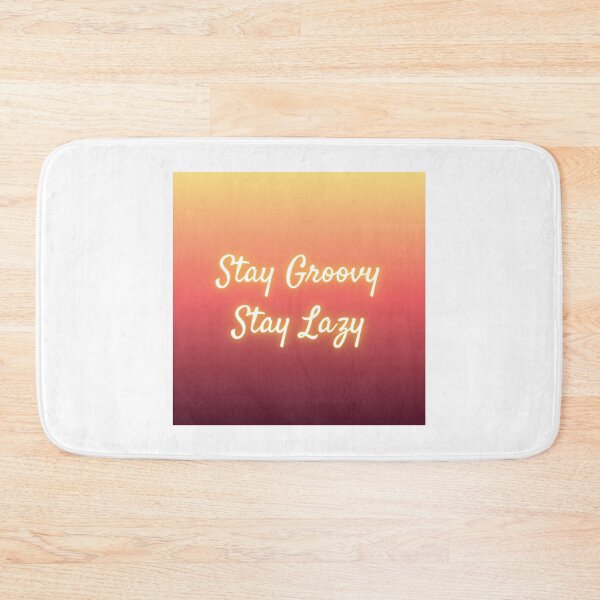 Item preview, Stay groovy, stay lazy designed and sold by choucken.