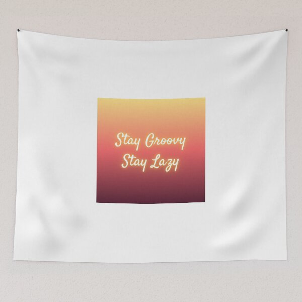 Item preview, Stay groovy, stay lazy designed and sold by choucken.